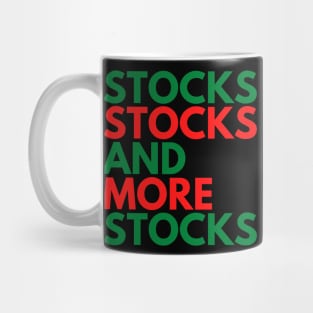 STOCKS, STOCKS, AND MORE STOCKS Mug